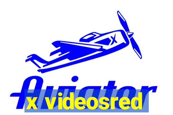 x videosred